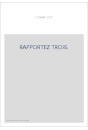 RAPPORTEZ TROIS.