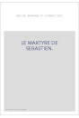 LE MARTYRE DE SEBASTIEN.