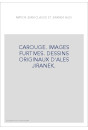 CAROUGE. IMAGES FURTIVES. DESSINS ORIGINAUX D'ALES JIRANEK.
