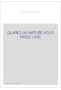 QUAND LA NATURE VOUS PARLE LUXE