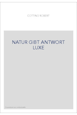 NATUR GIBT ANTWORT LUXE
