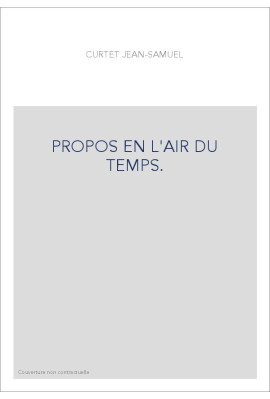 PROPOS EN L'AIR DU TEMPS.