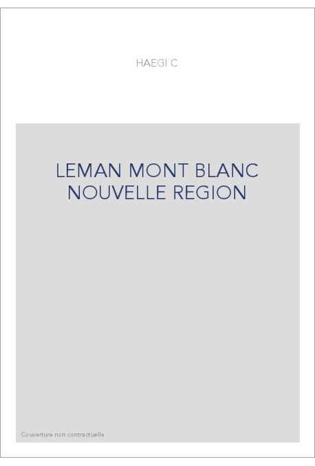 LEMAN MONT BLANC NOUVELLE REGION