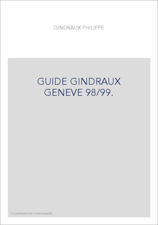 GUIDE GINDRAUX GENEVE 98/99.
