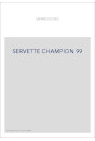 SERVETTE CHAMPION 99