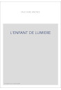 L'ENFANT DE LUMIERE