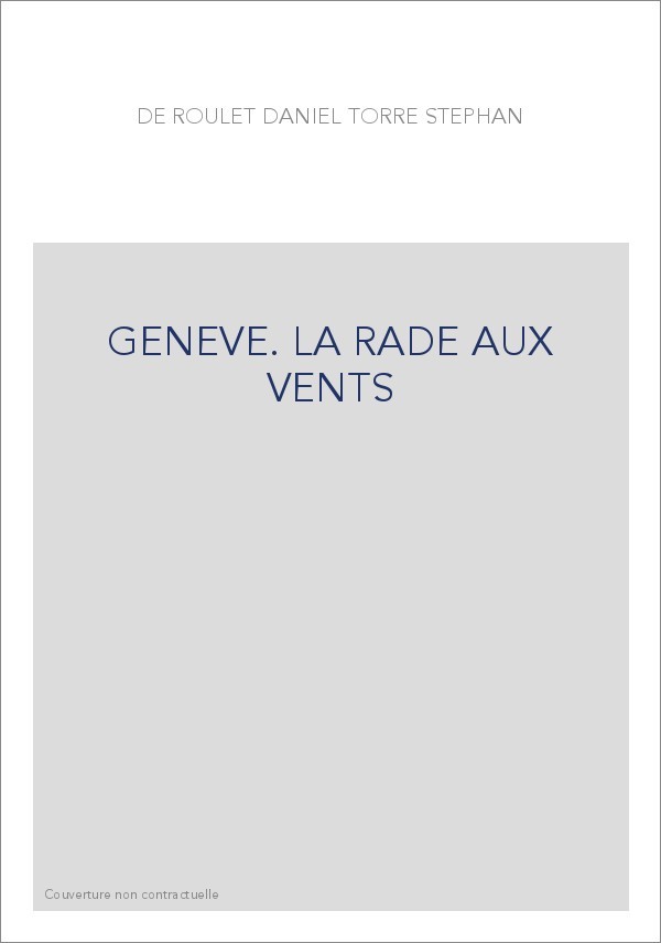 GENEVE. LA RADE AUX VENTS