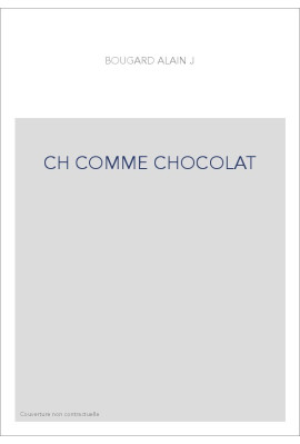 CH COMME CHOCOLAT