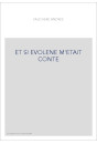 ET SI EVOLENE M'ETAIT CONTE