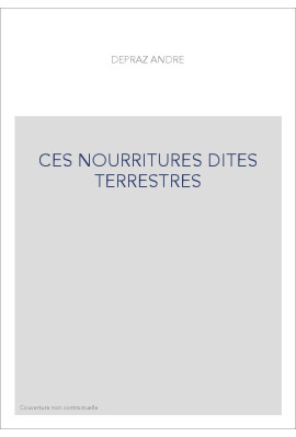 CES NOURRITURES DITES TERRESTRES