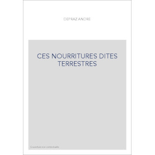 CES NOURRITURES DITES TERRESTRES