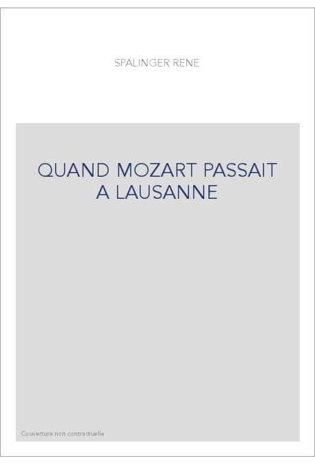 QUAND MOZART PASSAIT A LAUSANNE