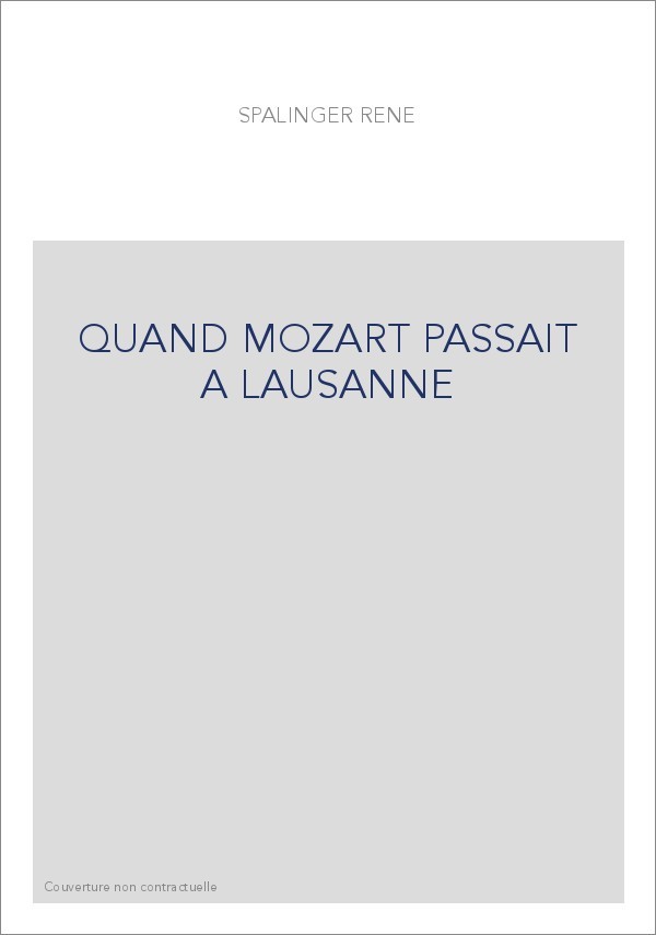 QUAND MOZART PASSAIT A LAUSANNE