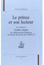 LE PRINCE ET SON LECTEUR. AVEC "LES DELASSEMENTS LITTERAIRES..DE FREDERIC II".