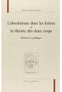 L'ABSOLUTISME DANS LES LETTRES ET LA THEORIE DES DEUX  CORPS