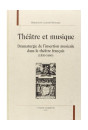 THEATRE ET MUSIQUE