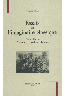 ESSAIS SUR L'IMAGINAIRE CLASSIQUE