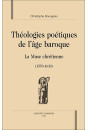 THEOLOGIES POETIQUES DE L'AGE BAROQUE