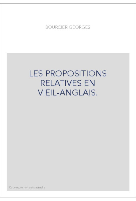 LES PROPOSITIONS RELATIVES EN VIEIL-ANGLAIS.