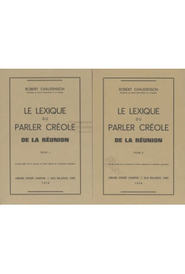 LE LEXIQUE DU PARLER CREOLE DE LA REUNION.