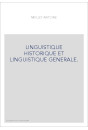 LINGUISTIQUE HISTORIQUE ET LINGUISTIQUE GENERALE.