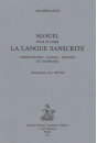 MANUEL POUR ETUDIER LA LANGUE SANSCRITE.(1984).