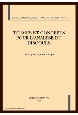 TERMES ET CONCEPTS POUR L'ANALYSE DU DISCOURS