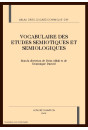 VOCABULAIRE DES ETUDES SEMIOTIQUES ET SEMIOLOGIQUES