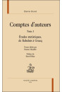 COMPTES D'AUTEURS. TOME 1. ETUDES STATISTIQUES, DE RABELAIS A GRACQ