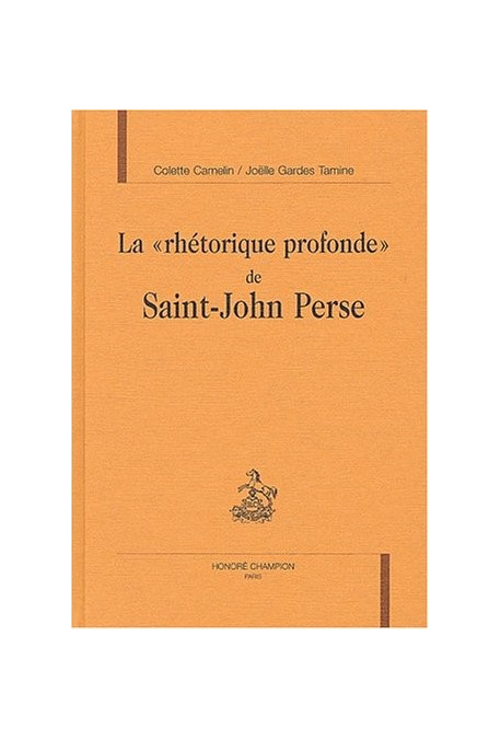 LA "RHETORIQUE PROFONDE" DE SAINT-JOHN PERSE