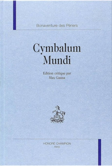 CYMBALUM MUNDI.EDITION CRITIQUE PAR MAX GAUNA