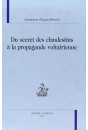 DU SECRET DES CLANDESTINS À LA PROPAGANDE VOLTAIRIENNE