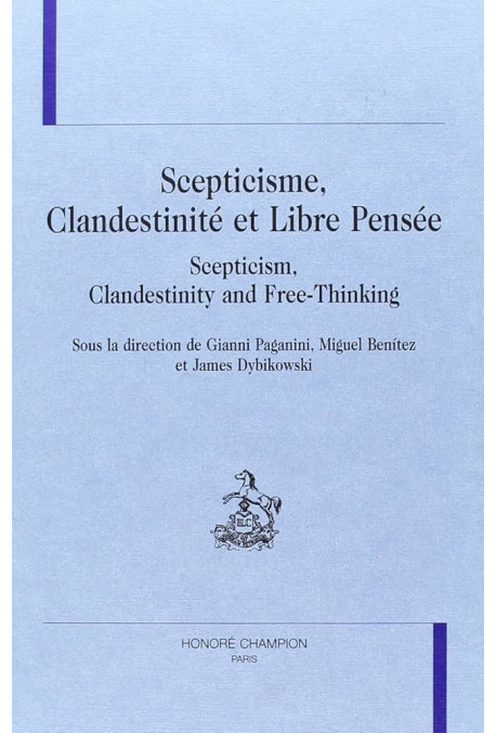 SCEPTICISME, CLANDESTINITE ET LIBRE PENSEE