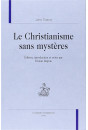 LE CHRISTIANISME SANS MYSTÈRES