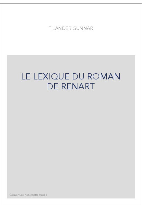LE LEXIQUE DU ROMAN DE RENART (1922)