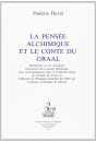 LA PENSEE ALCHIMIQUE ET LE CONTE DU GRAAL.