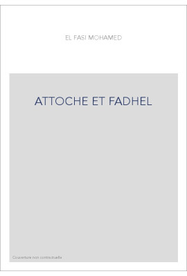 ATTOCHE ET FADHEL