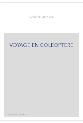 VOYAGE EN COLEOPTERE