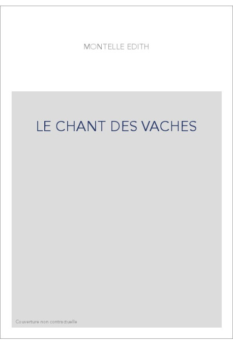 LE CHANT DES VACHES