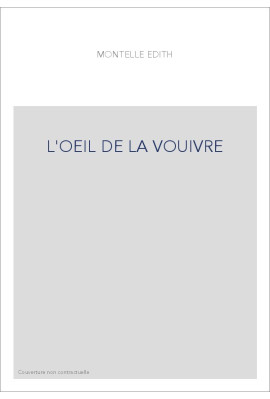 L'OEIL DE LA VOUIVRE