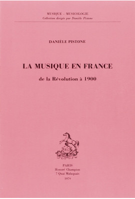 LA MUSIQUE EN FRANCE DE LA RÉVOLUTION A 1900