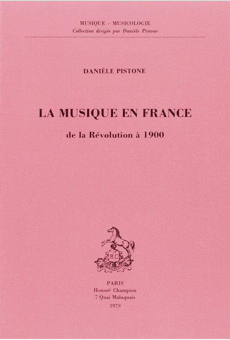 LA MUSIQUE EN FRANCE DE LA RÉVOLUTION A 1900