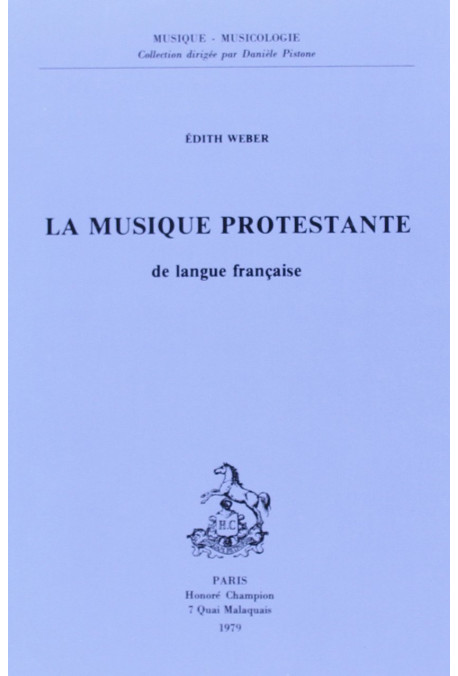 LA MUSIQUE PROTESTANTE EN LANGUE FRANÇAISE