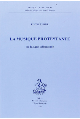 LA MUSIQUE PROTESTANTE EN LANGUE ALLEMANDE.