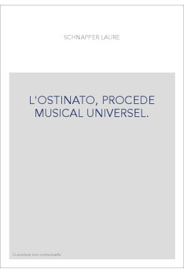 L'OSTINATO, PROCEDE MUSICAL UNIVERSEL.
