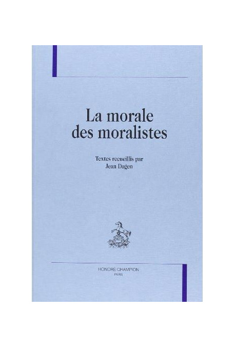 LA MORALE DES MORALISTES.