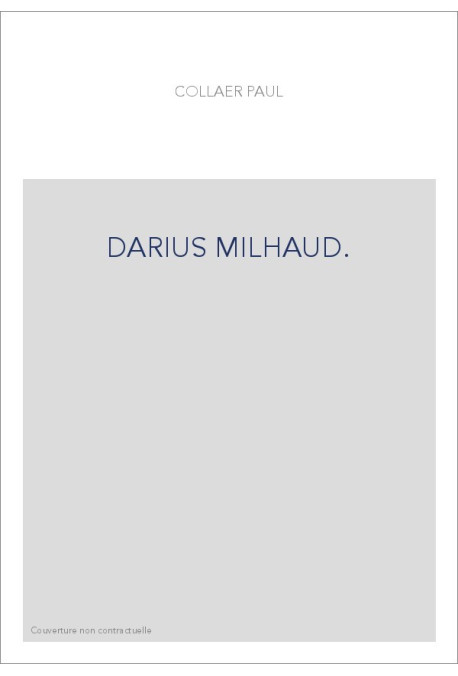 DARIUS MILHAUD.