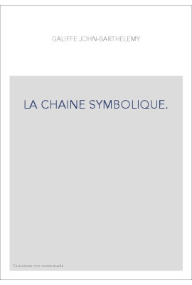 LA CHAINE SYMBOLIQUE.