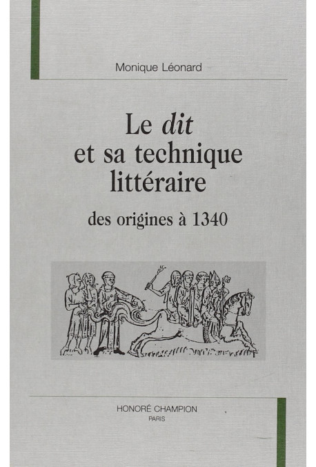 LE DIT ET SA TECHNIQUE LITTERAIRE DES ORIGINES A 1340.