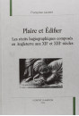 PLAIRE ET EDIFIER. LES RECITS HAGIOGRAPHIQUES COMPOSES EN ANGLETERRE AUX XIIE ET XIIIE SIECLES.